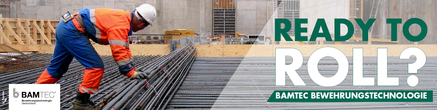 Bamtec Rollbewehrung
